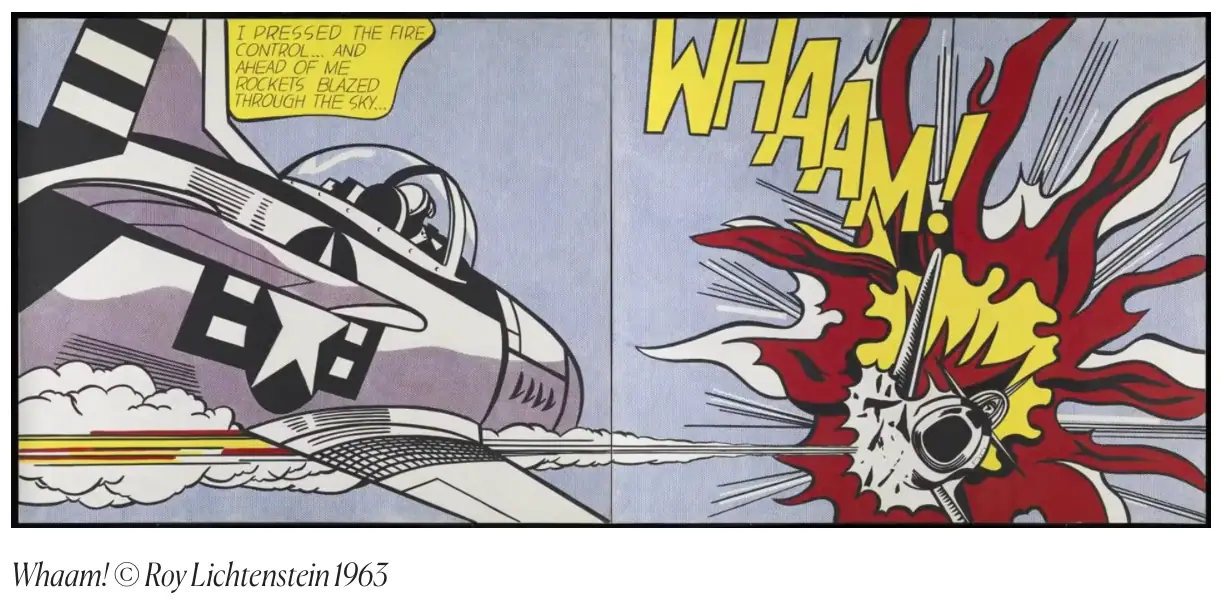 Roy Lichtenstein Whaam with comic style outlines primary colors and a speech bubble